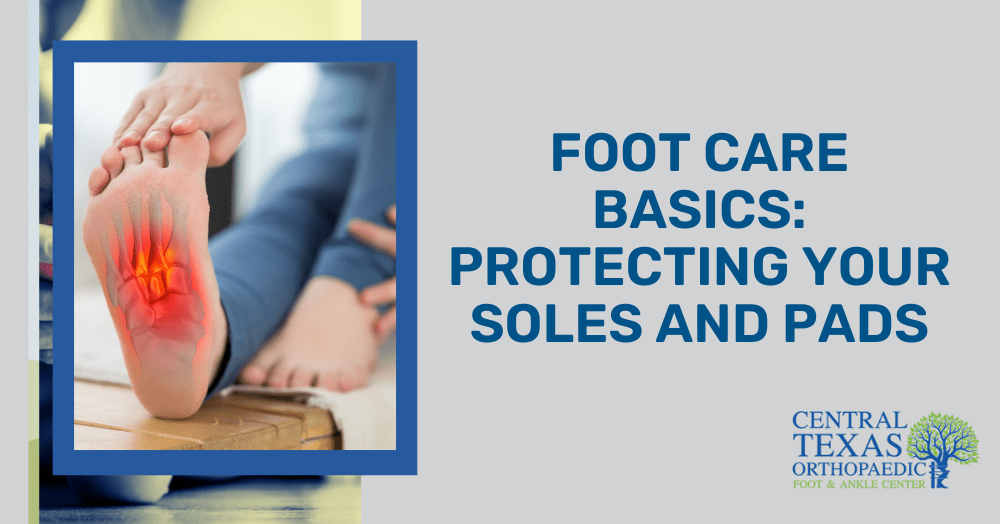 Foot Care Basics: Protecting Your Sole and Pads